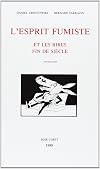 L'esprit fumiste et les rires fin de siècle : Anthologie