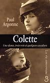 Colette : Une dame, trois rois et quelques cavaliers