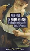 Mémoires de Madame Campan, première femme de chambre de Marie-Antoinette