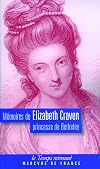 Mémoires de Elizabeth Craven : Princesse de Berkley