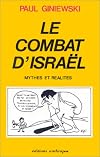 Le combat dIsrael: Mythes et realites (French Edition)