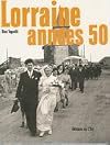 Lorraine années 50