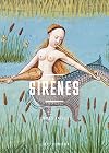 Sirènes - Femmes fatales. L'oeil curieux
