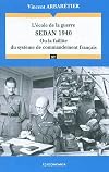 L'Ecole de la guerre : Sedan 1940