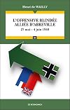 L'offensive blindée alliée d'Abbeville, 27 mai-4 juin 1940