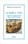 La harpe et l'épée : tradition et renouvellement dans le Tristan en prose