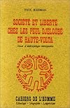 Société et liberté chez les Peul Djelgôbé de Haute-Volta :essai d’anthropologie introspective