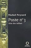 Poste no 3 : hôte des Taliban
