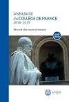Annuaire du Collège de France. 2018-2019. Résumé des cours et travaux