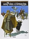 Les 7 vies de l'épervier - Intégrale