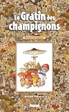 Le Gratin des champignons: Portraits mycologiques (Nature) (French Edition)
