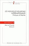 The New International Relations: Theory and Practice