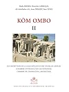 Kom Ombo II: Les inscriptions de la sale mediane et des chapelles annexes (Chambre d'introduction des offrandes, chambre de l'inondation, laboratoire) (Temples, 2) (French Edition)