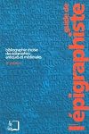 Guide de l'épigraphiste : bibliographie choisie des épigraphies antiques et médiévales
