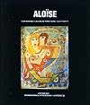 Aloïse (L'Etat des lieux)