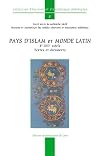 L'Islam et la Chrétienté latine du Xe au XIIIe siècle