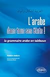 L'arabe dans tous ses états ! (French Edition)