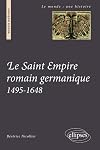 Le Saint-Empire romain germanique, 1495-1648
