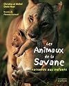 Les animaux de la savane racontรฉs aux enfants
