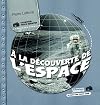 La D'Couverte de L'Espace (Photo/ Reporter) (French Edition)