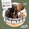 &Agrave; la d&eacute;couverte des animaux