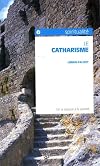 Le catharisme : De la rigueur à la pureté