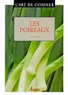 L art de cuisiner les poireaux