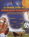 LE GRAND LIVRE DES POURQUOI COMMENT