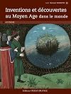 Inventions et découvertes au Moyen Age dans le monde