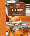 aimer la cuisine à la bière