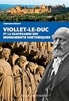 Viollet-Le-Duc et la sauvegarde des monuments historiques