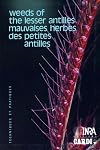 Weeds of the Lesser Antilles (Techniques et pratiques)
