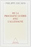 De la prochaine guerre avec l'Allemagne