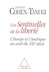 Les Sentinelles de la liberté : L'Europe et l'Amérique au seuil du XXIe siècle