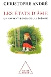 Les états d'âme : Un apprentissage de la sérénité