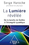 The Science of Light: From Galileo’s Telescope to Quantum Physics