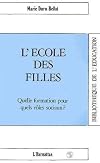 L'école des filles : Quelle formation pour quels rôles sociaux ?