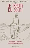 Rituels et développement, ou, Le jardin du soufi