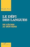 Le Défi des Langues, du gâchis au bon sens