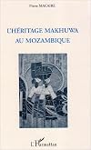 L'héritage Makhuwa au Mozambique