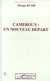 Cameroun: Un nouveau depart (Collection Points de vue) (French Edition)