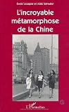 L'incroyable métamorphose de la chine