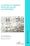 Logement et habitat dans les villes européennes