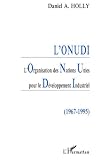 L'ONUDI: L'Organisation des Nations unies pour le developpement industriel, 1967-1995