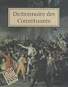 Dictionnaire des Constituants : 1789-1791