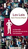 Les lois - Loi naturelle, loi éternelle non-écrite, loi humaine