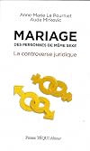 Mariage des personnes de même sexe: la controverse juridique