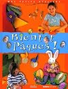 Bientôt Pâques (MES PETITS ATELIERS ARCHIVE) (French Edition)