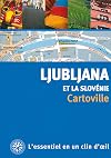 Ljubljana et la Slovénie