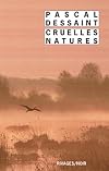 Cruelles natures